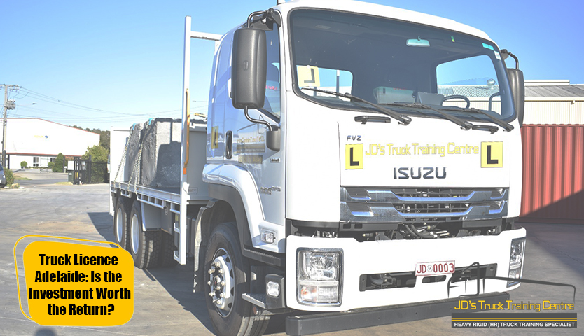 Truck Licence Adelaide: Is the Investment Worth the Return?