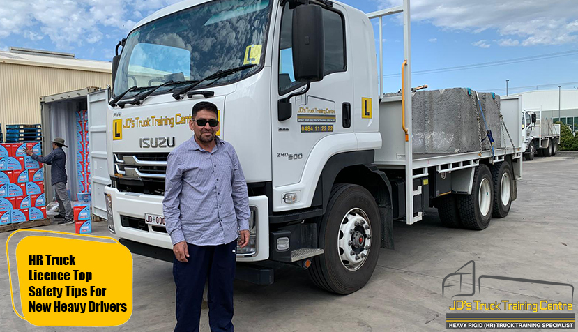 HR Truck Licence Top Safety Tips For New Heavy Drivers